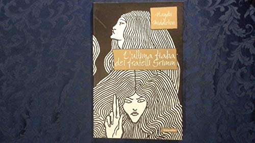Cover of L'ultima fiaba dei fratelli Grimm