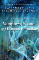 Cover of Vampires, Scones, and Edmund Herondale