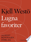 Cover of Lugna favoriter : berättelser i urval 1989-2004