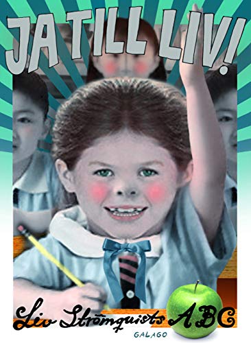 Cover of Ja till Liv!: Liv Strömquists ABC