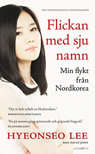Cover of Flickan med sju namn : min flykt från Nordkorea