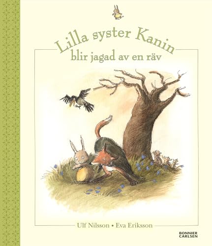 Cover of Lilla syster Kanin blir jagad av en räv
