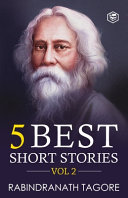 Cover of Rabindranath Tagore - 5 Best Short Stories Vol 2