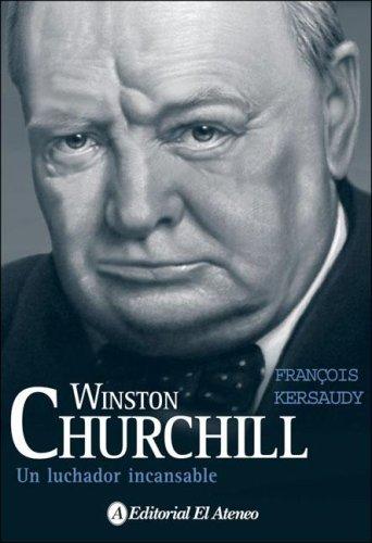 Cover of Winston Churchill: Un luchador incansable / A Tireless Fighter