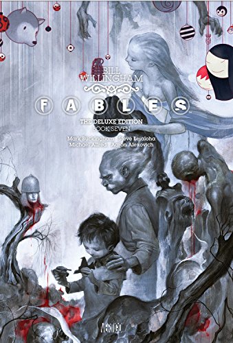 Cover of Fables: The Deluxe Edition, Book Seven