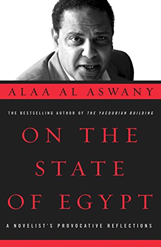 Cover of On the State of Egypt: A Novelist's Provocative Reflections