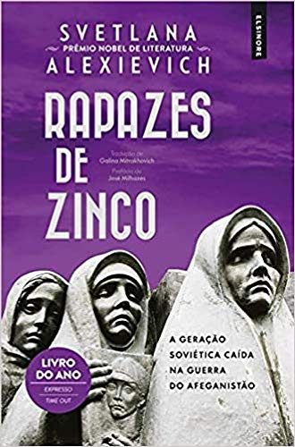 Cover of Rapazes de Zinco: A Geração Soviética Caída na Guerra do Afeganistão