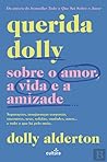 Cover of Querida Dolly - Sobre o amor, a vida e a amizade