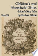Cover of Children's and Household Tales, Grimm's Fairy Tales by Brothers Grimm : Part 22
