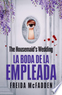 Cover of La boda de la empleada (La empleada)