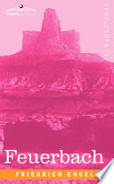Cover of Ludwig Feuerbach and the End of Classical German Philosophy