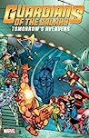Cover of Guardians of the Galaxy: Tomorrow's Avengers, Vol. 2