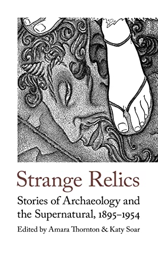 Cover of Strange Relics: Stories of Archaeology and the Supernatural