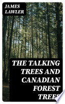 Cover of The Talking Trees and Canadian Forest Trees