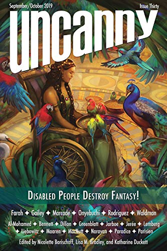 Cover of Uncanny Magazine Issue 30 September/October 2019: Disabled People Destroy Fantasy!