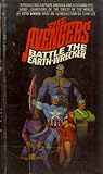 Cover of The Avengers Battle the Earth-Wrecker