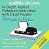 Cover of In-Depth Market Research Interviews with Dead People: Tempur-Pedic