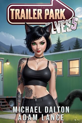 Cover of Trailer Park Elves 5: A Humorous LitRPG Slice-of-Life Adventure