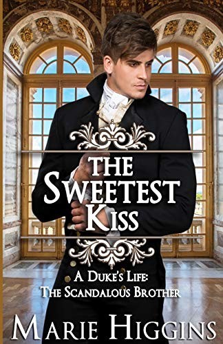 Cover of The Sweetest Kiss