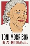 Cover of Toni Morrison: The Last Interview and Other Conversations
