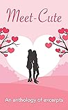 Cover of Meet-Cute: An Anthology of Excerpts