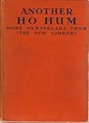 Cover of Another Ho Hum: More Newsbreaks from The New Yorker