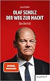 Cover of Olaf Scholz. Der Weg zur Macht: Das Porträt