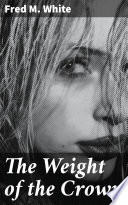 Cover of The Weight of the Crown