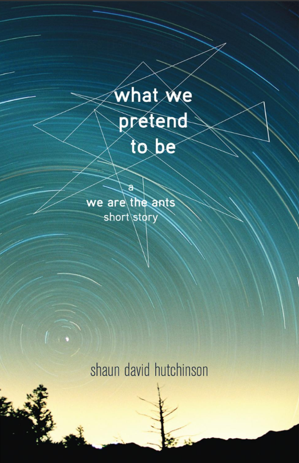 Cover of What We Pretend to Be