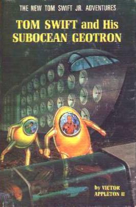 Cover of Tom Swift and his Subocean Geotron