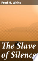 Cover of The Slave of Silence