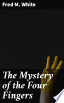 Cover of The Mystery of the Four Fingers