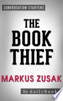 Cover of The Book Thief: A Novel By Markus Zusak | Conversation Starters