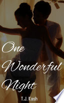 Cover of One Wonderful Night : A Romance of New York